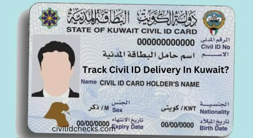 Track Civil ID Delivery In Kuwait?