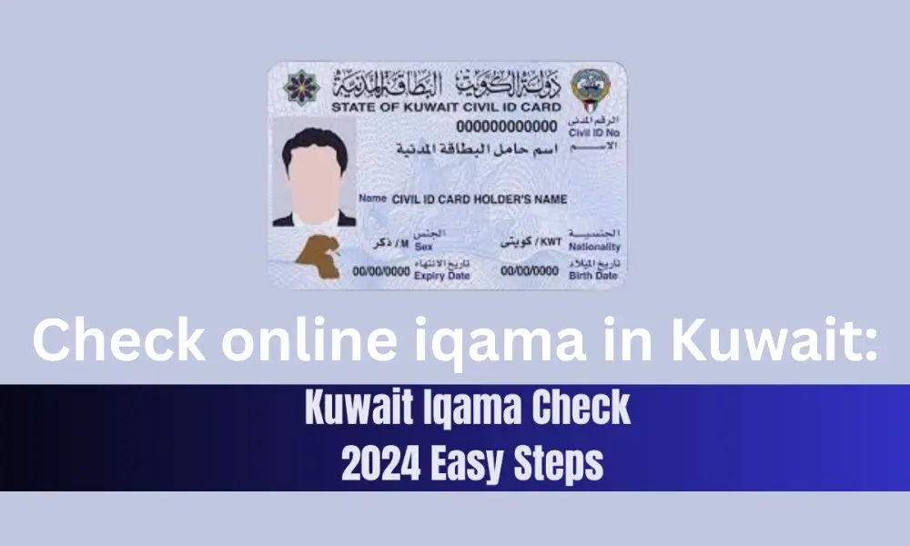 Check online iqama in Kuwait: