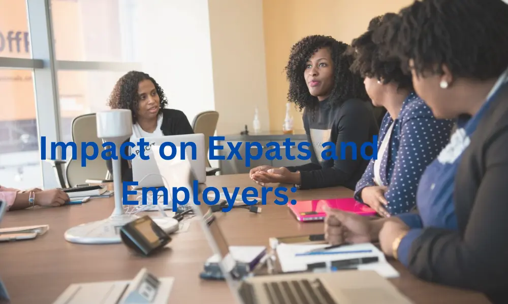 Impact on Expats and Employers: