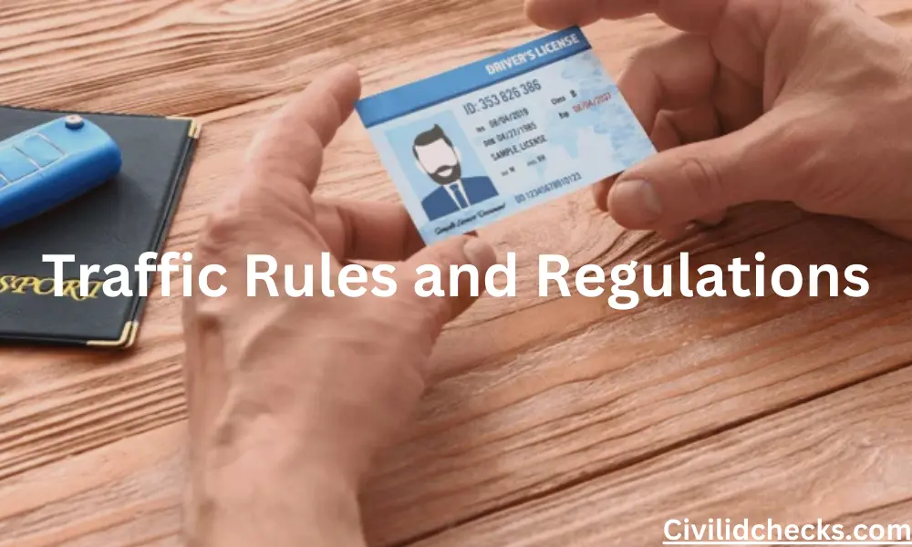 Traffic Rules and Regulations: