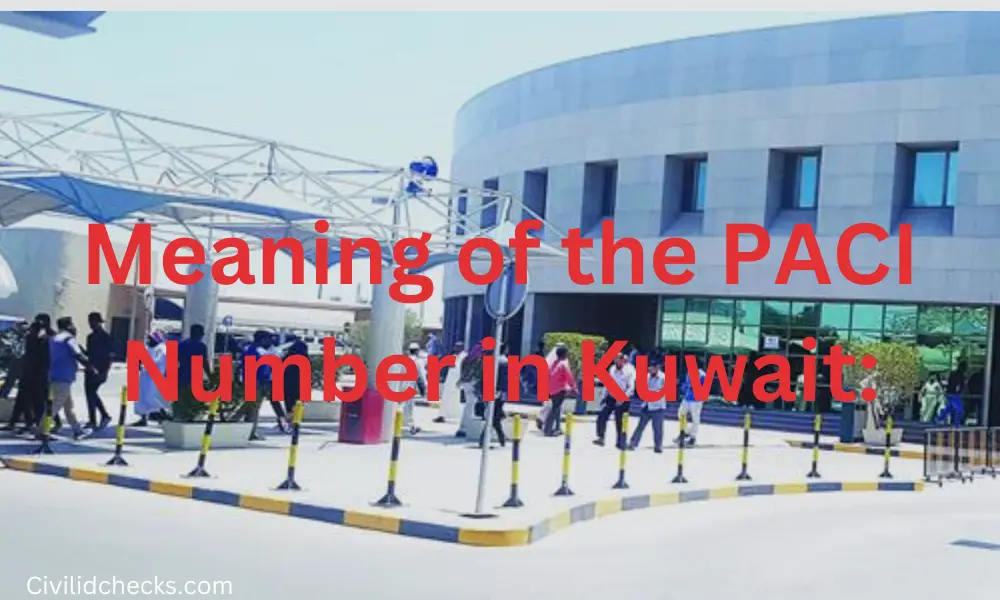 Meaning of the PACI Number in Kuwait: