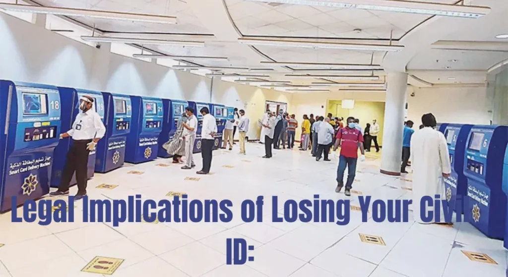 Legal Implications of Losing Your Civil ID: