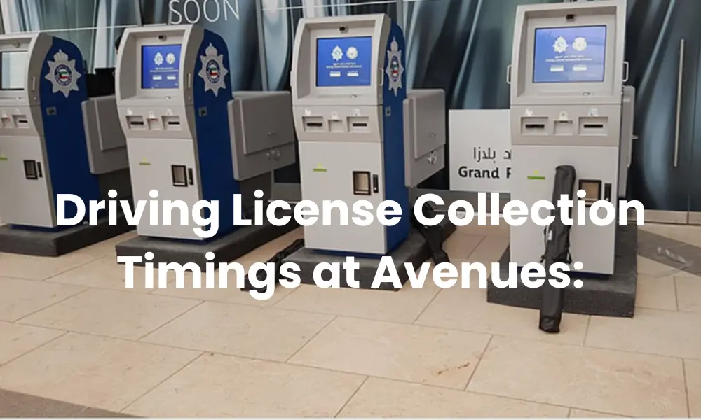 Driving License Collection Timings at Avenues 